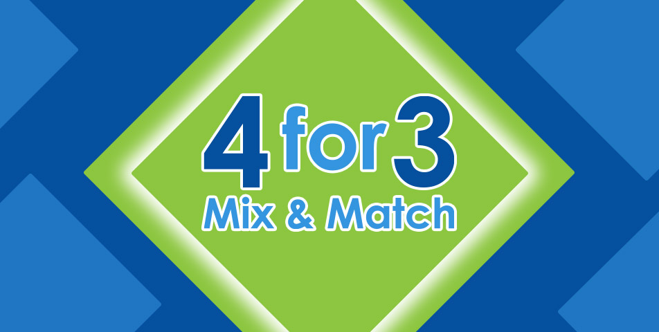 4 for 3 Mix & Match