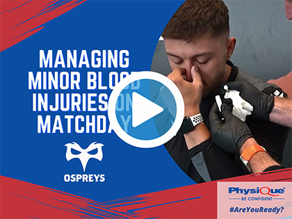 Ospreys Rugby - Managing a Minor Blood Injury on Matchday