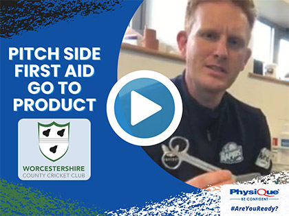 Worcestershire Cricket –  First Aid Can’t Live Without