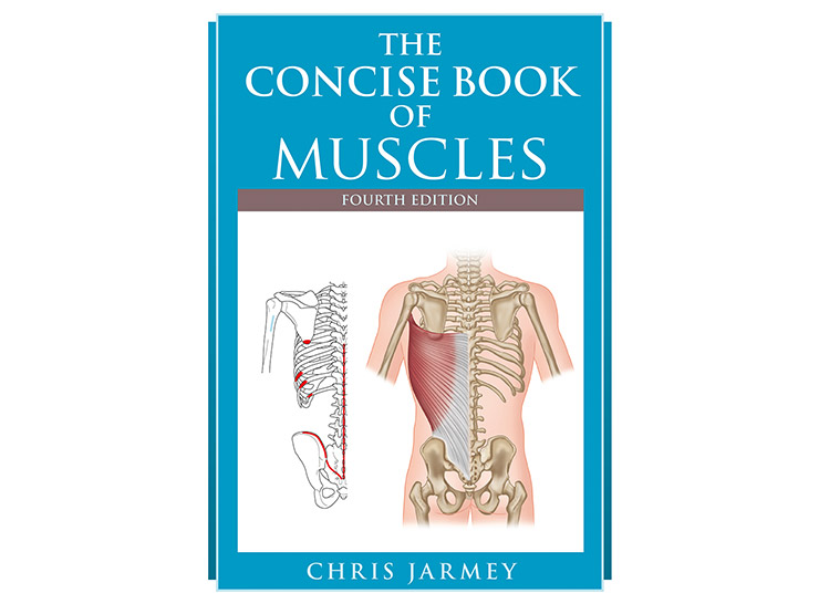 The Concise Book of Muscles Fourth Edition