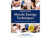 Muscle Energy Techniques, a Practical Guide for Physical Therapists Second Edition